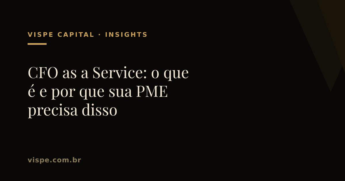 CFO as a Service: o que é e por que sua PME precisa disso